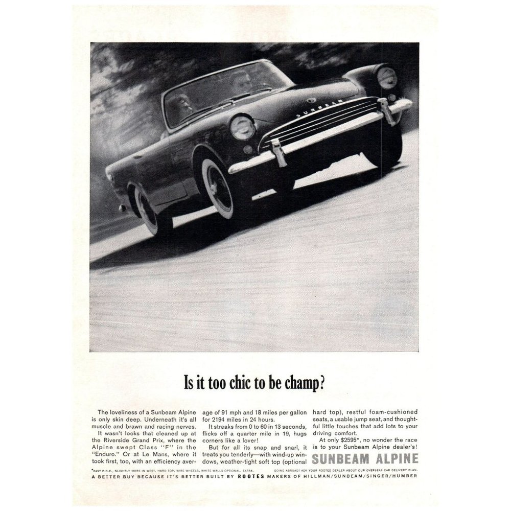 1962 Sunbeam Alpine Roadster Convertible Too Chic to be Champ Vintage Print Ad